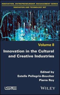 Cover image for Innovation in the Cultural and Creative Industries