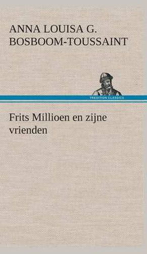 Cover image for Frits Millioen en zijne vrienden