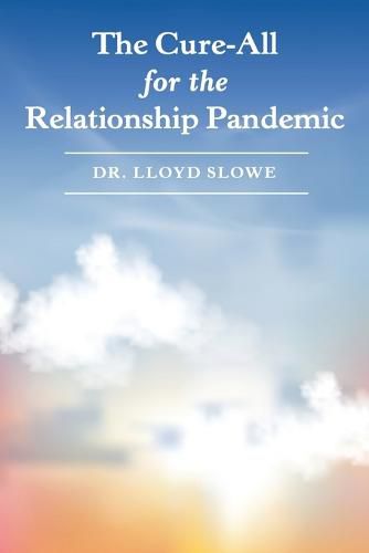 Cover image for The Cure-All for the Relationship Pandemic