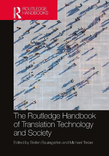 Cover image for The Routledge Handbook of Translation Technology and Society