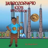 Cover image for Intro2crypto: Kids 1st Edition