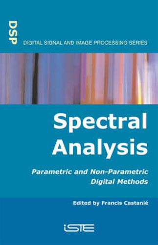 Cover image for Spectral Analysis: Parametric and Non-parametric Digital Methods