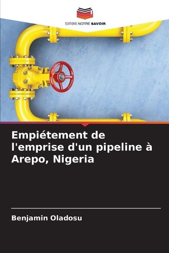 Cover image for Empietement de l'emprise d'un pipeline a Arepo, Nigeria