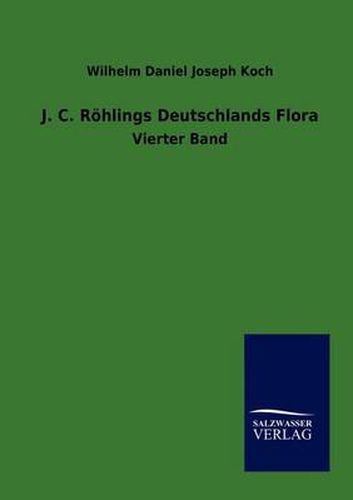 Cover image for J.C. Roehlings Deutschlands Flora