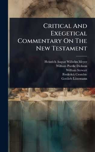 Cover image for Critical And Exegetical Commentary On The New Testament