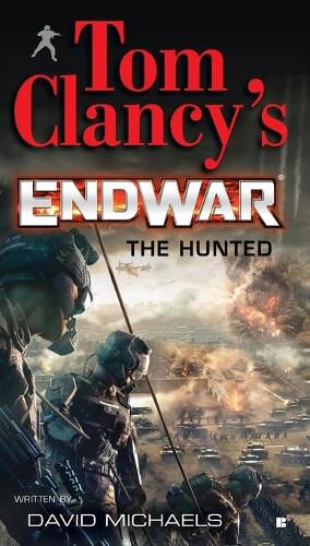 Cover image for Tom Clancy's EndWar: The Hunted