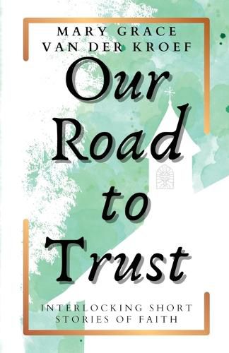 Cover image for Our Road to Trust