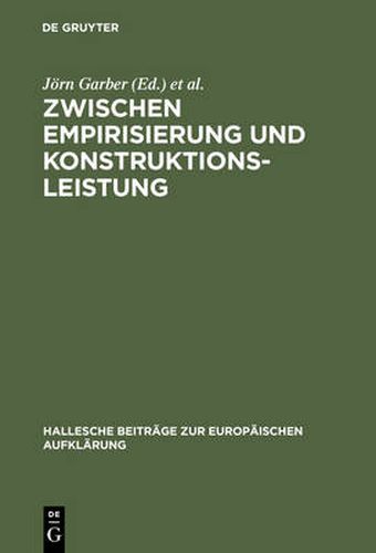 Cover image for Zwischen Empirisierung und Konstruktionsleistung: Anthropologie im 18. Jahrhundert