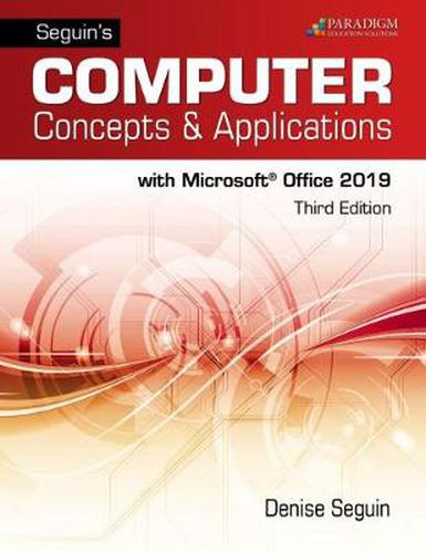 Cover image for Seguins Computer Concepts & Applications for Microsoft Office 365, 2019: Text, Review and Assessments Workbook and eBook (access code via mail)