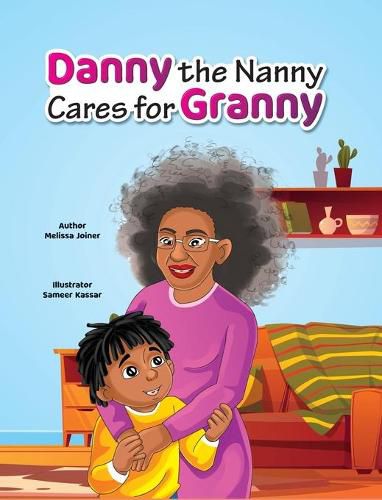 Cover image for Danny the Nanny Cares for Granny