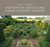 Cover image for Herterton House And a New Country Garden