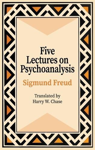 Five Lectures on Psychoanalysis