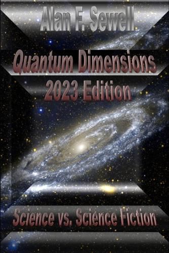 Cover image for Quantum Dimensions: Science vs. Science Fiction