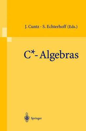 Cover image for C*-Algebras: Proceedings of the SFB-Workshop on C*-Algebras, Munster, Germany, March 8-12, 1999