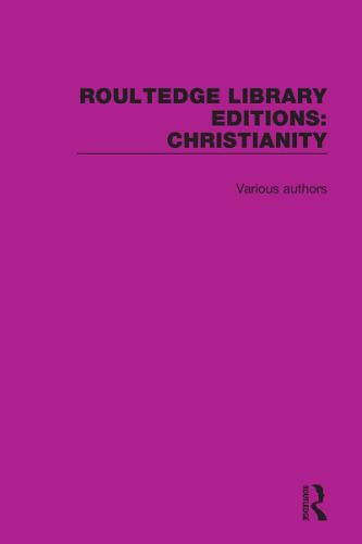 Cover image for Routledge Library Editions: Christianity