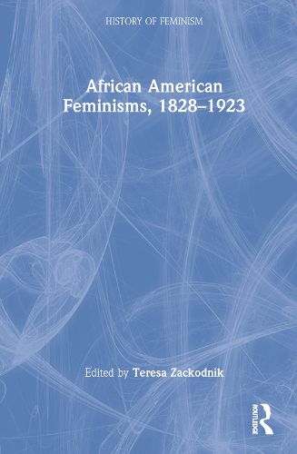 Cover image for African American Feminisms, 1828-1923