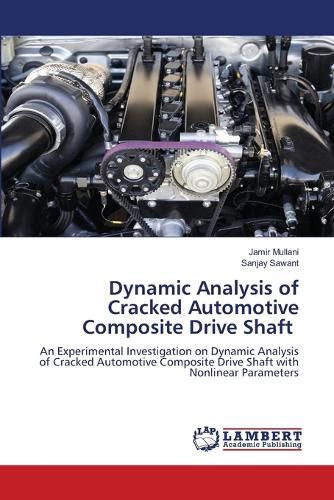 Cover image for Dynamic Analysis of Cracked Automotive Composite Drive Shaft