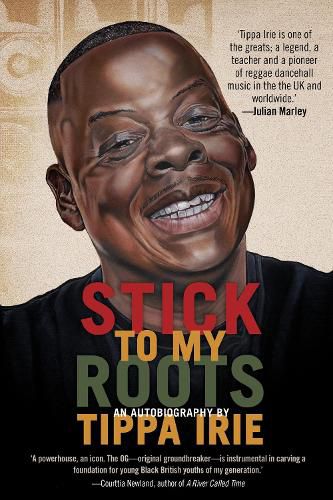 Cover image for Stick To My Roots: A Music Memoir