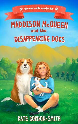 Maddison McQueen and the Disappearing Dogs