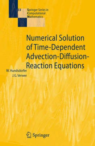 Cover image for Numerical Solution of Time-Dependent Advection-Diffusion-Reaction Equations