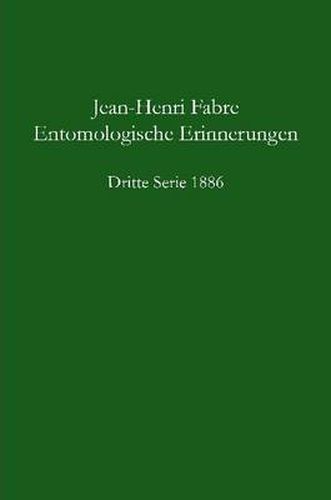 Cover image for Entomologische Erinnerungen - 3.Serie 1886