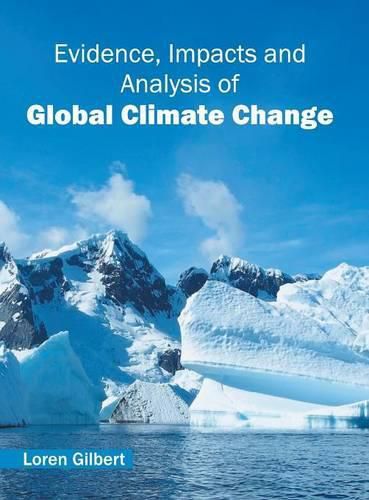 Cover image for Evidence, Impacts and Analysis of Global Climate Change