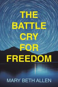 Cover image for The Battle Cry for Freedom