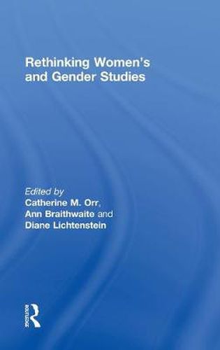 Cover image for Rethinking Women's and Gender Studies