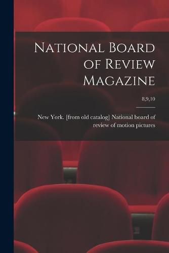 Cover image for National Board of Review Magazine; 8,9,10