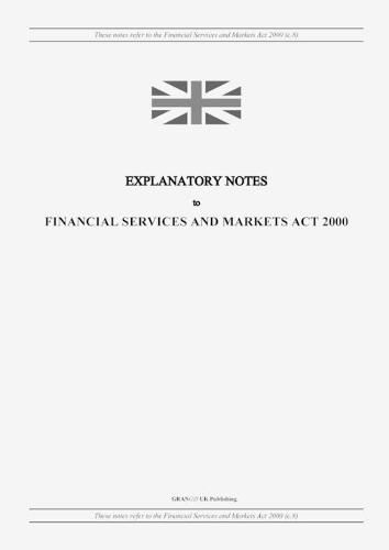 Cover image for Explanatory Notes to Financial Services and Markets Act 2000