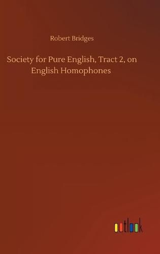 Cover image for Society for Pure English, Tract 2, on English Homophones