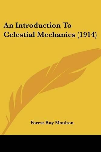 Cover image for An Introduction to Celestial Mechanics (1914)