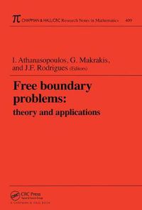 Cover image for Free Boundary Problems: Theory and Applications