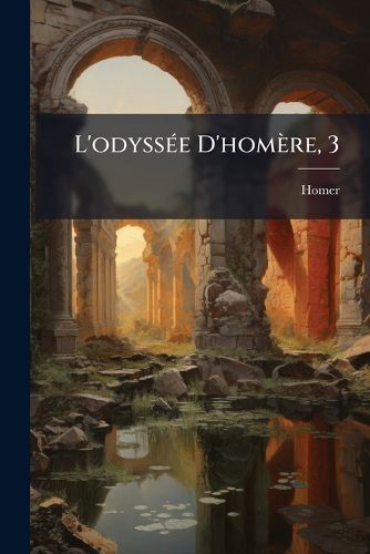Cover image for L'odyssee D'homere, 3