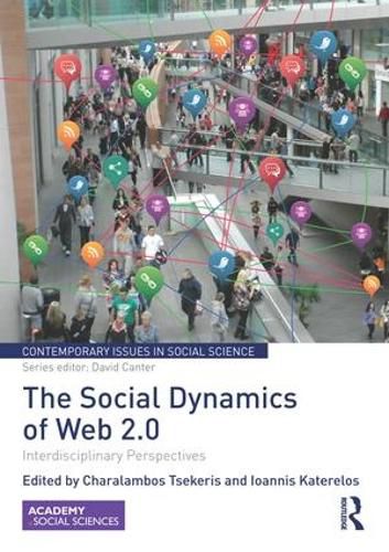 Cover image for The Social Dynamics of Web 2.0: Interdisciplinary Perspectives