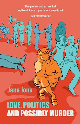 Cover image for Love, Politics and Possibly Murder