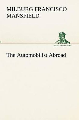 Cover image for The Automobilist Abroad