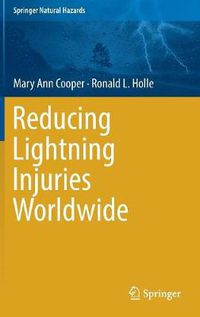 Cover image for Reducing Lightning Injuries Worldwide