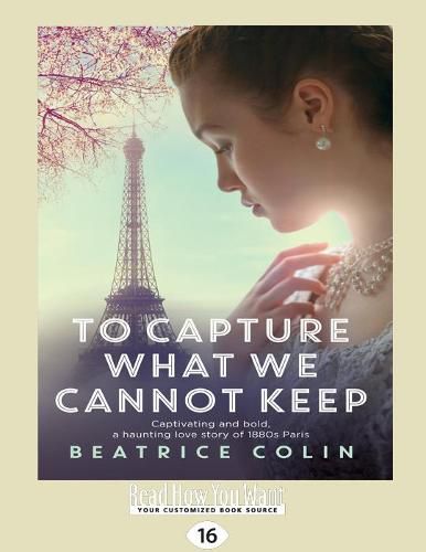 Cover image for To Capture What We Cannot Keep