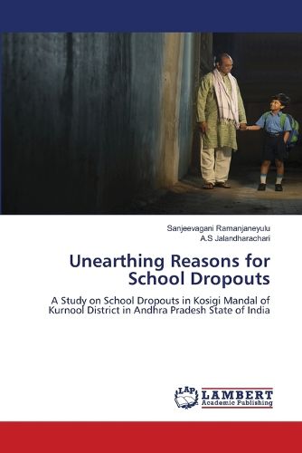 Cover image for Unearthing Reasons for School Dropouts