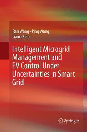 Cover image for Intelligent Microgrid Management and EV Control Under Uncertainties in Smart Grid