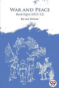 Cover image for War and Peace Book 8