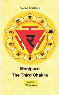 Cover image for Manipura - The Third Chakra