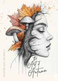 Cover image for The Art of Autumn Coloring Book for Adults