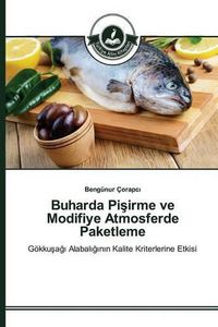 Cover image for Buharda Pi&#351;irme ve Modifiye Atmosferde Paketleme