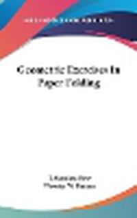 Cover image for Geometric Exercises in Paper Folding