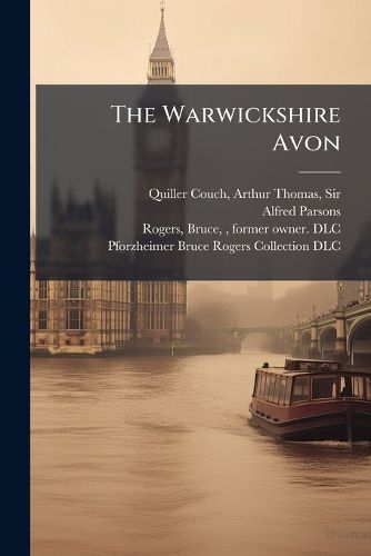 Cover image for The Warwickshire Avon