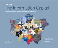 Cover image for LONDON: The Information Capital: 100 maps and graphics that will change how you view the city