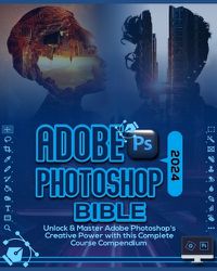 Cover image for Adobe Photoshop 2024 Bible