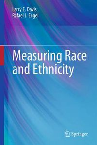 Cover image for Measuring Race and Ethnicity